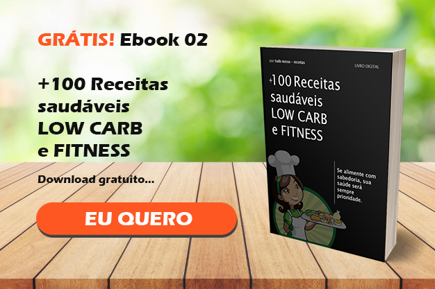 +100 receitas saudáveis LOW e FITNESS